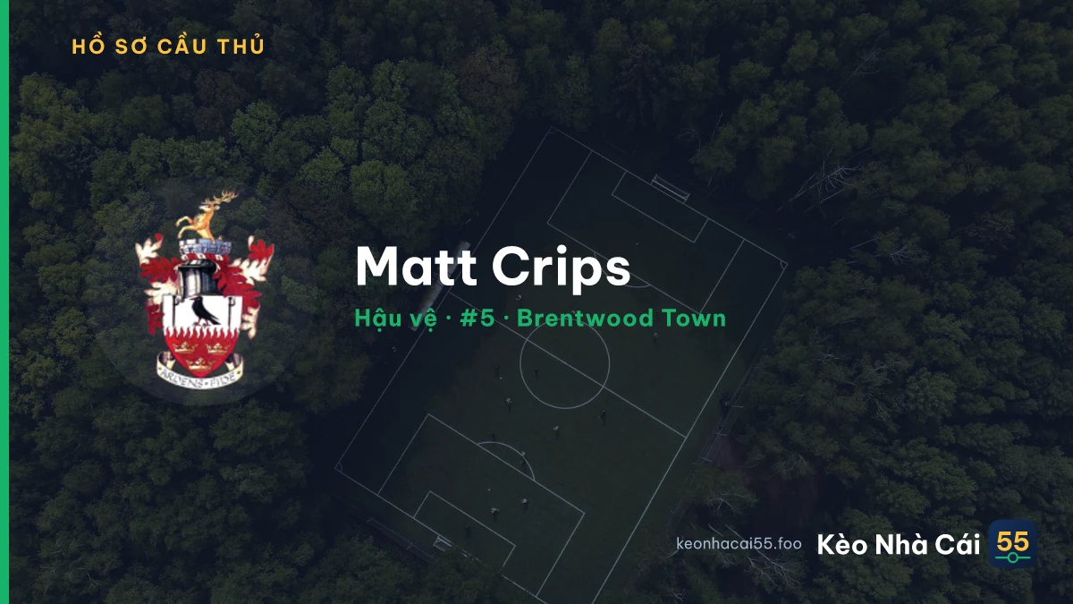 Matt Crips — Brentwood Town