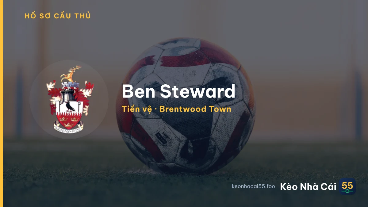Ben Steward — Brentwood Town
