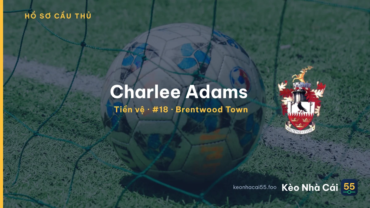 Charlee Adams — Brentwood Town