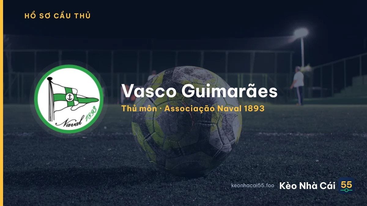 Vasco Guimarães — Associação Naval 1893