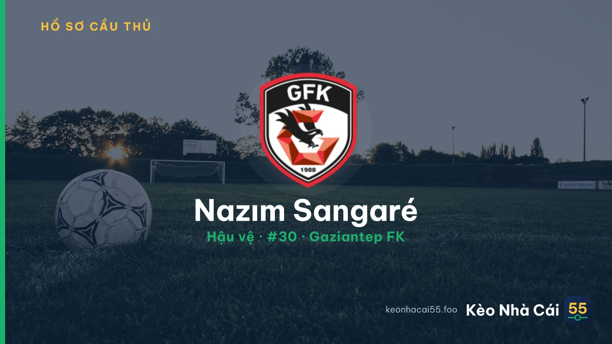Nazım Sangaré — Gaziantep FK