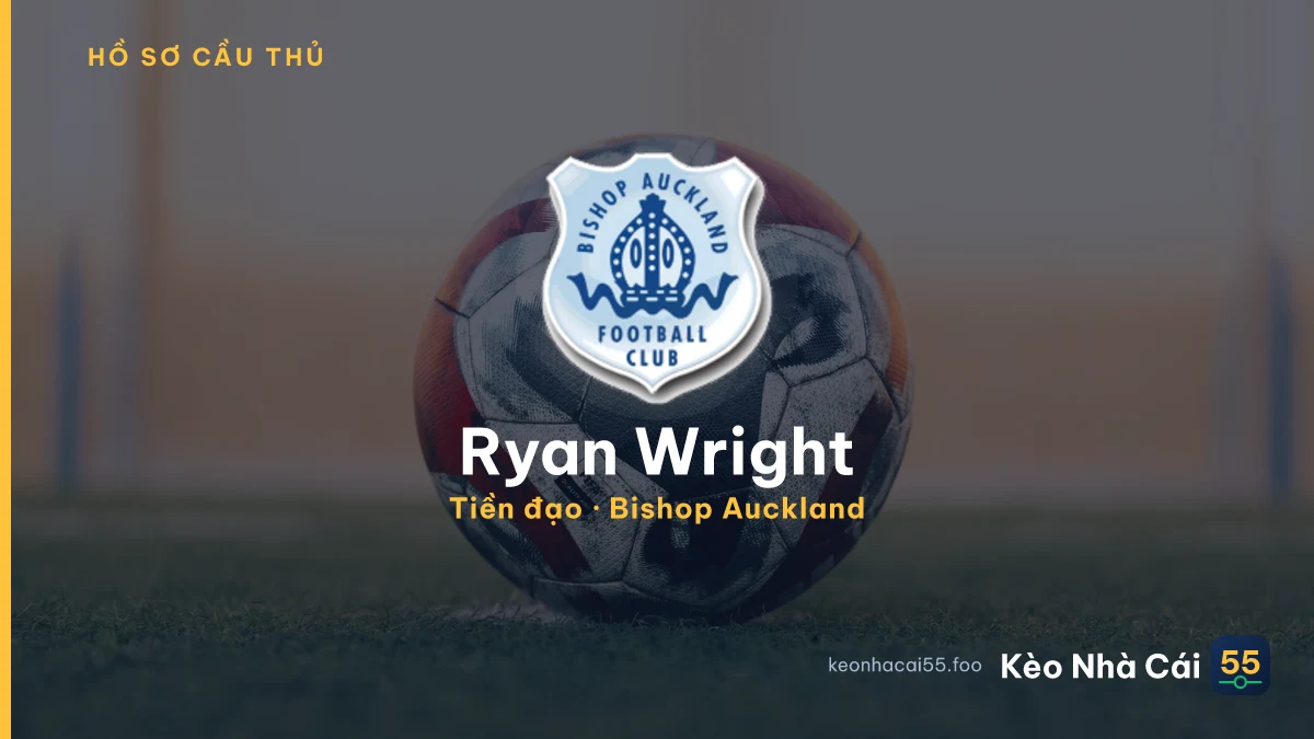 Ryan Wright — Bishop Auckland