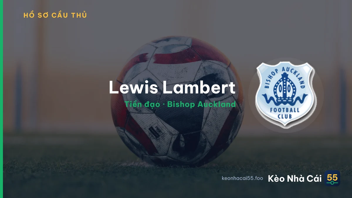 Lewis Lambert — Bishop Auckland