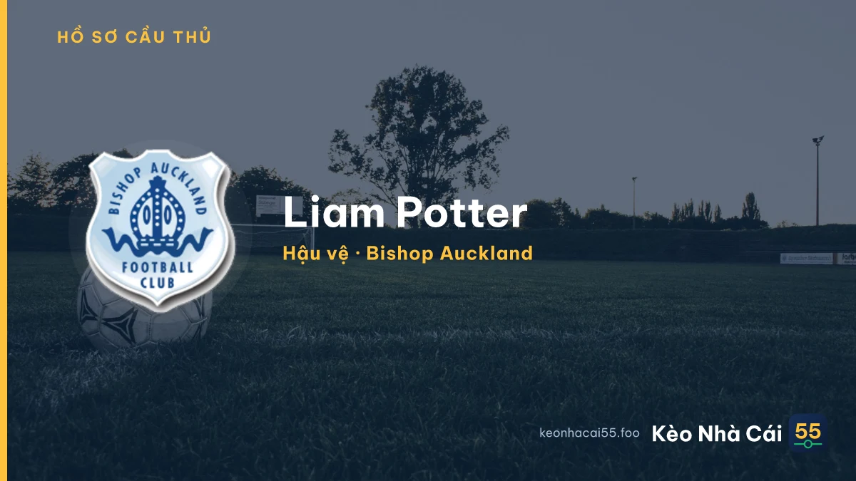 Liam Potter — Bishop Auckland