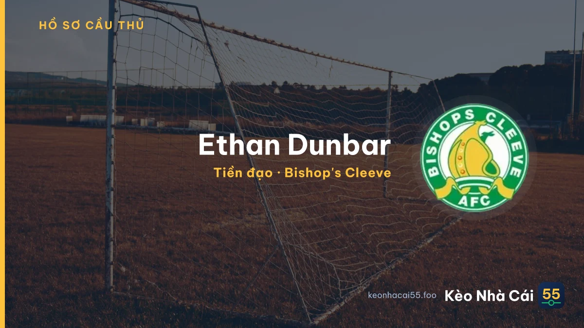 Ethan Dunbar — Bishop's Cleeve