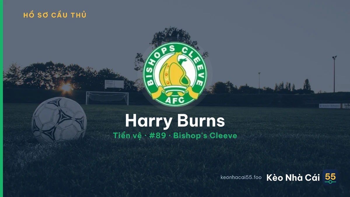 Harry Burns — Bishop's Cleeve