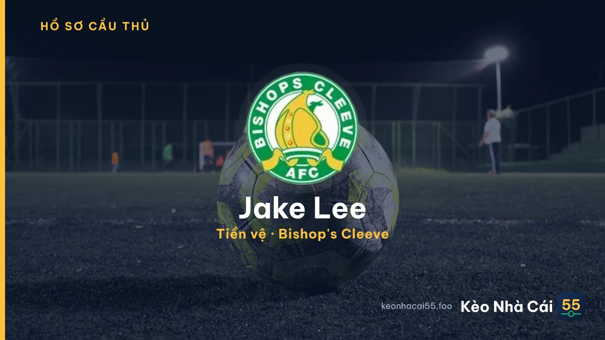 Jake Lee — Bishop's Cleeve