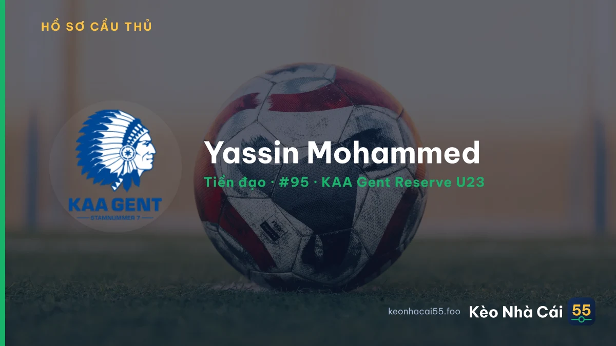 Yassin Mohammed — KAA Gent Reserve U23
