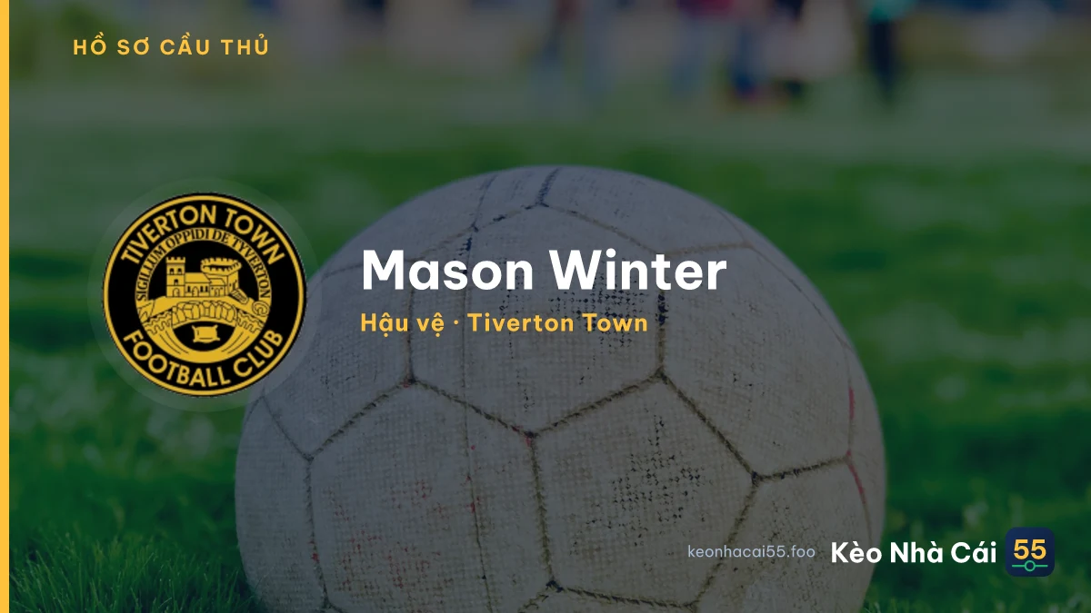 Mason Winter — Tiverton Town