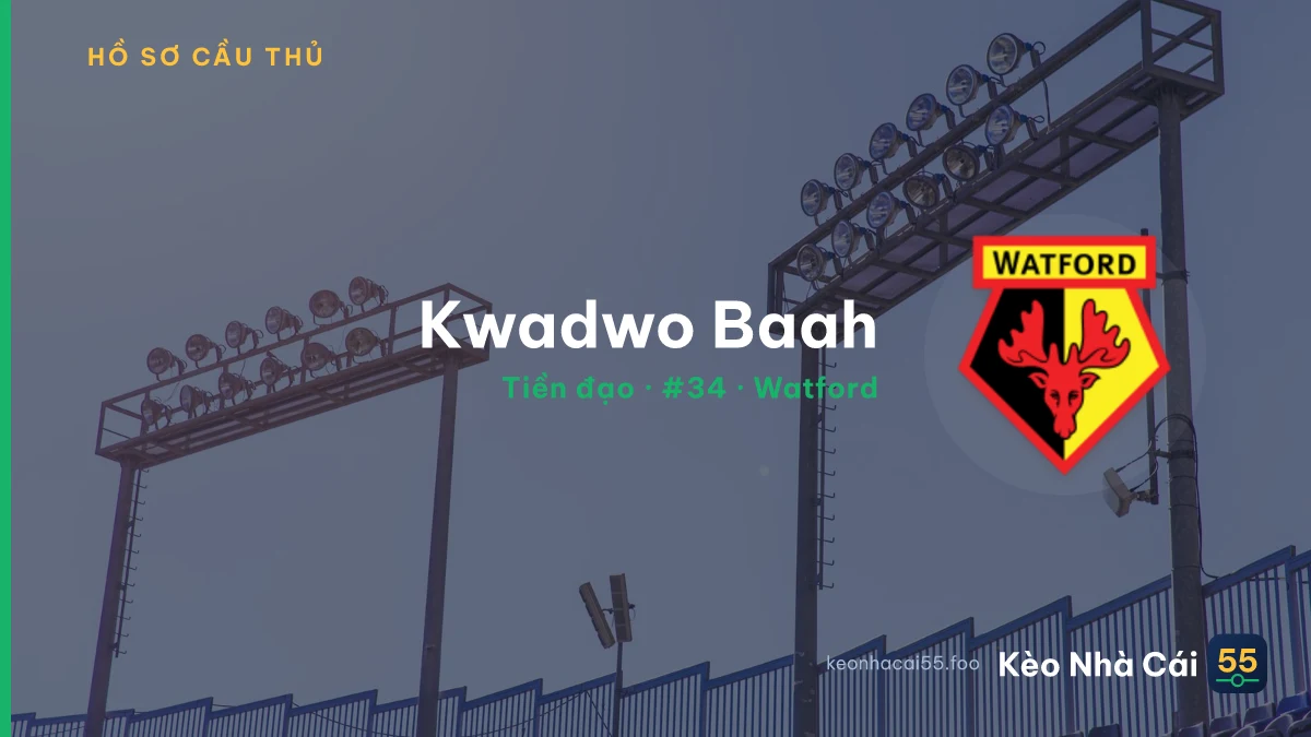 Kwadwo Baah — Watford