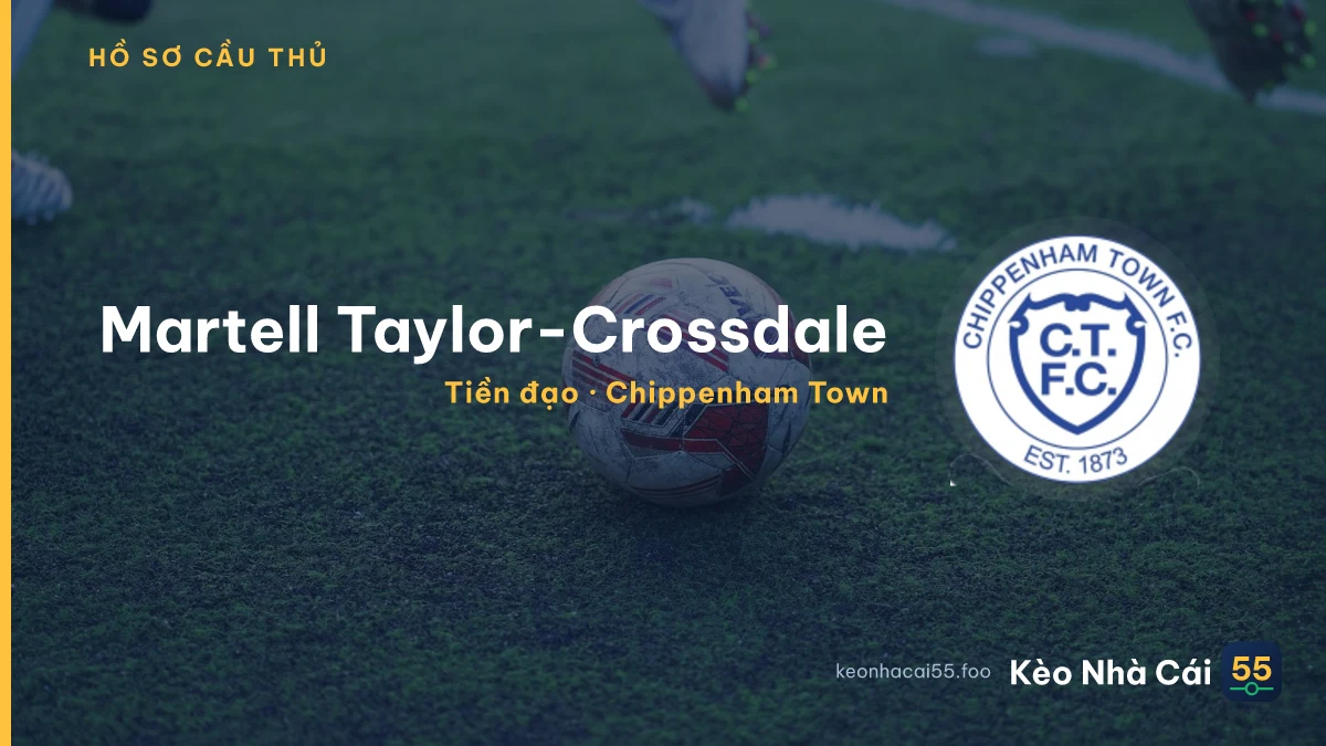 Martell Taylor-Crossdale — Chippenham Town