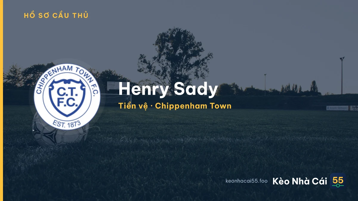 Henry Sady — Chippenham Town