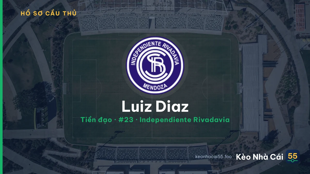 Luiz Diaz — Independiente Rivadavia
