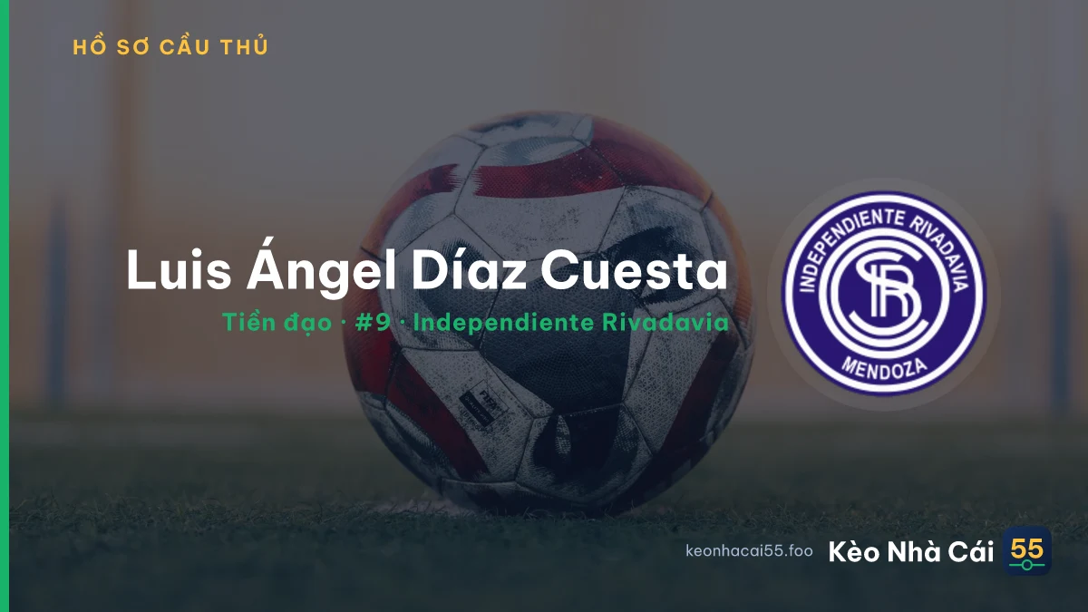 Luis Ángel Díaz Cuesta — Independiente Rivadavia