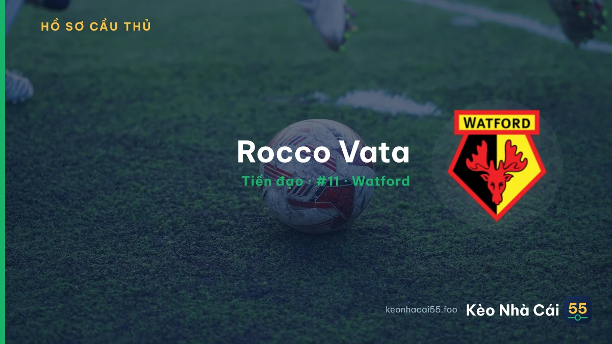 Rocco Vata — Watford