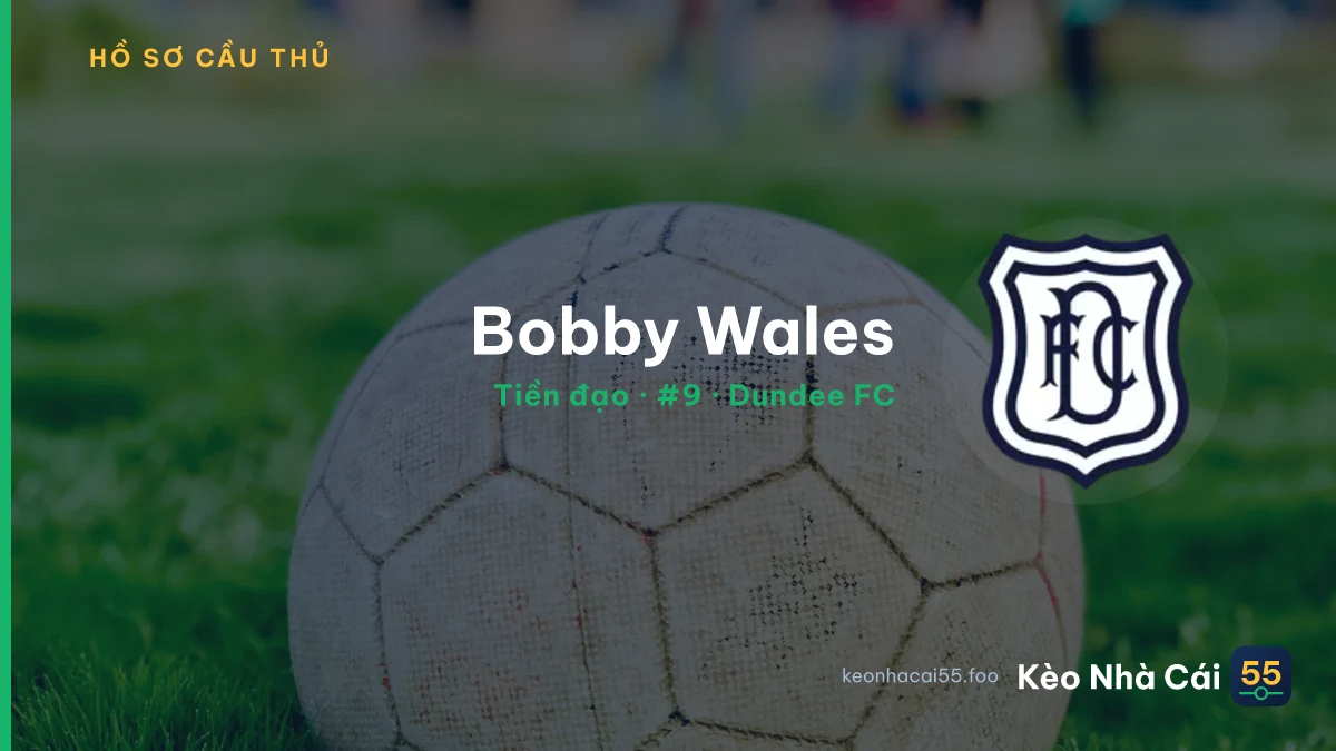 Bobby Wales — Dundee FC