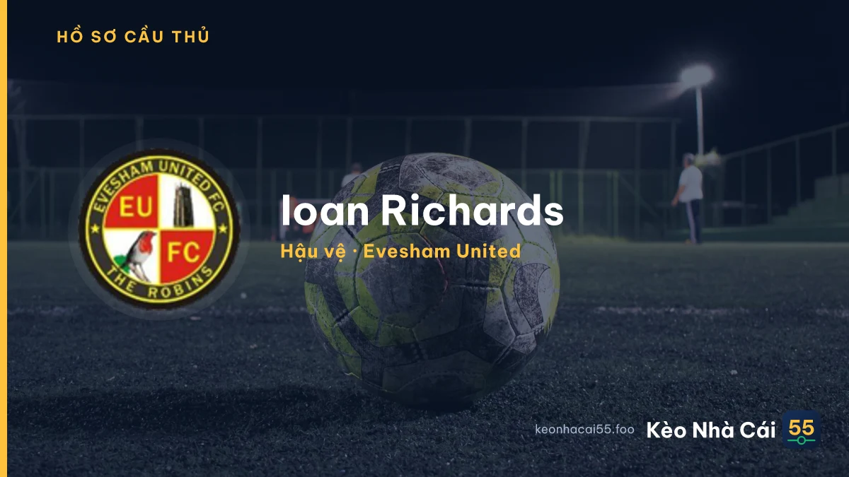 Ioan Richards — Evesham United