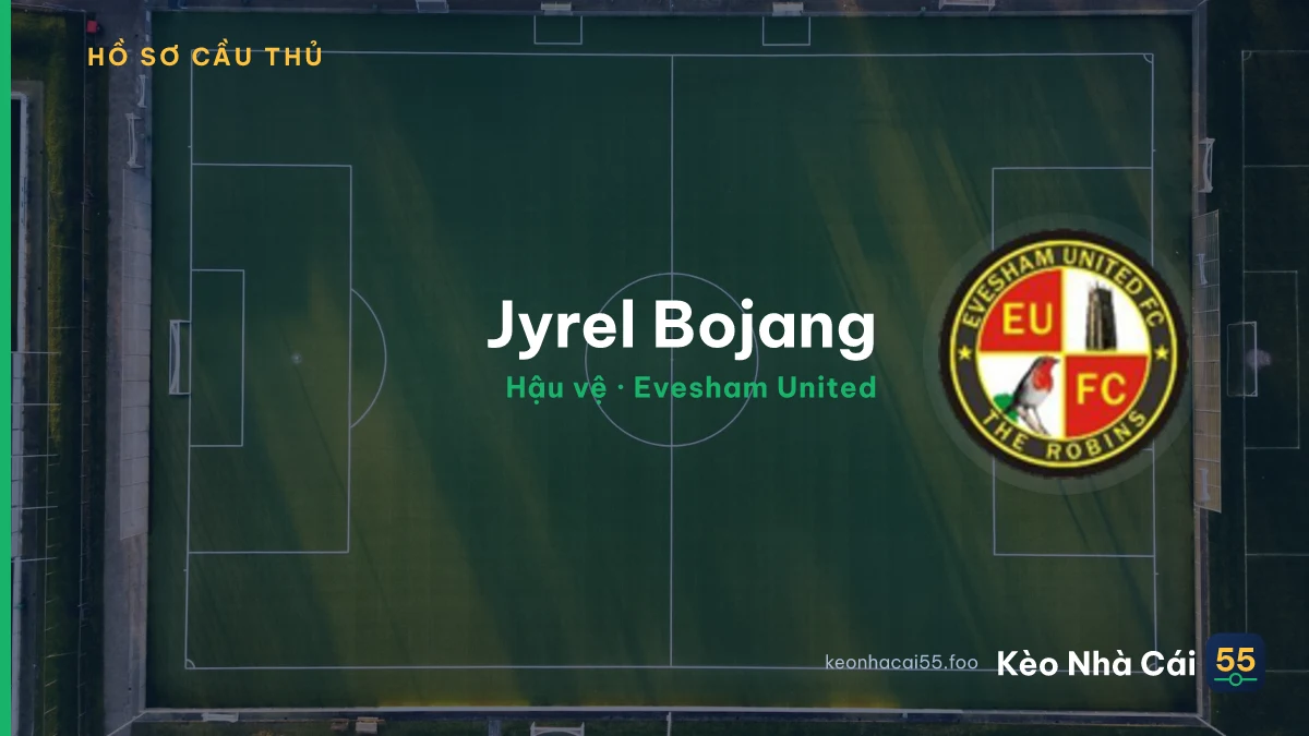 Jyrel Bojang — Evesham United