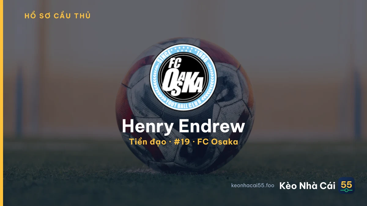Henry Endrew — FC Osaka