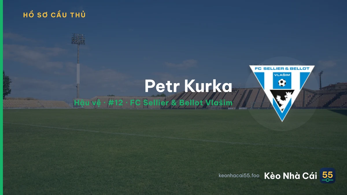 Petr Kurka — FC Sellier & Bellot Vlašim