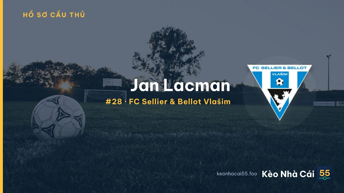 Jan Lacman — FC Sellier & Bellot Vlašim