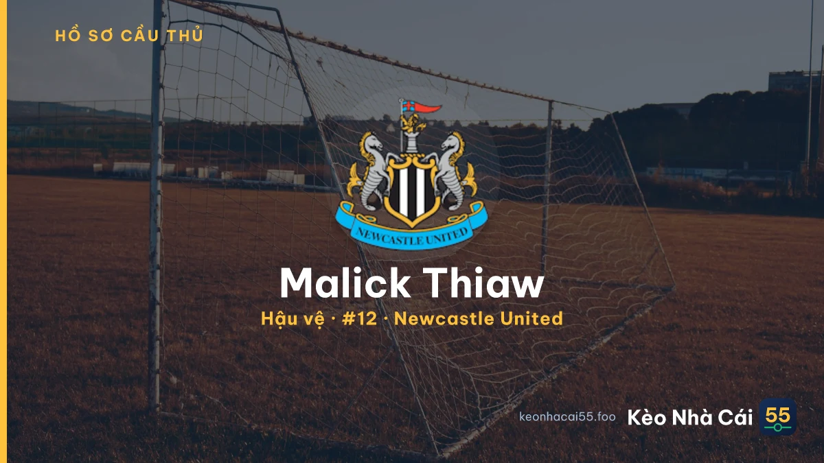 Malick Thiaw — Newcastle United