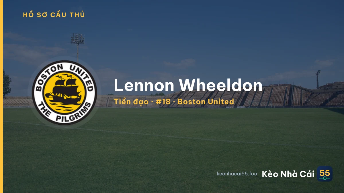 Lennon Wheeldon — Boston United