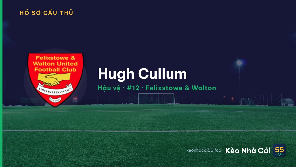 Hugh Cullum — Felixstowe & Walton
