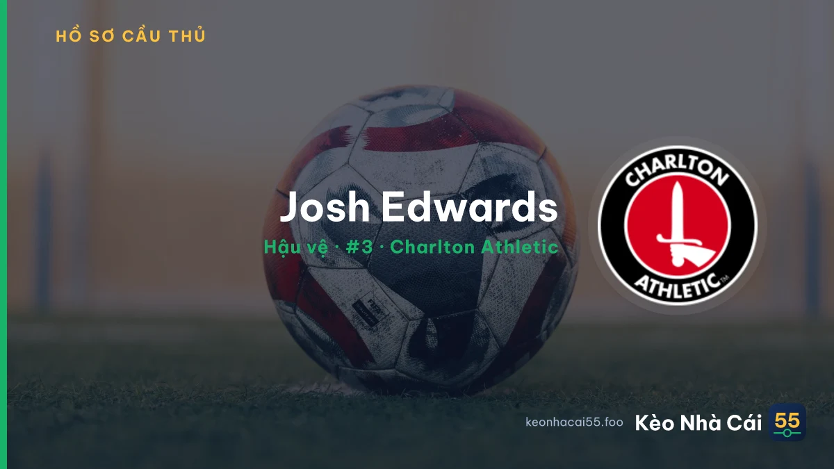 Josh Edwards — Charlton Athletic