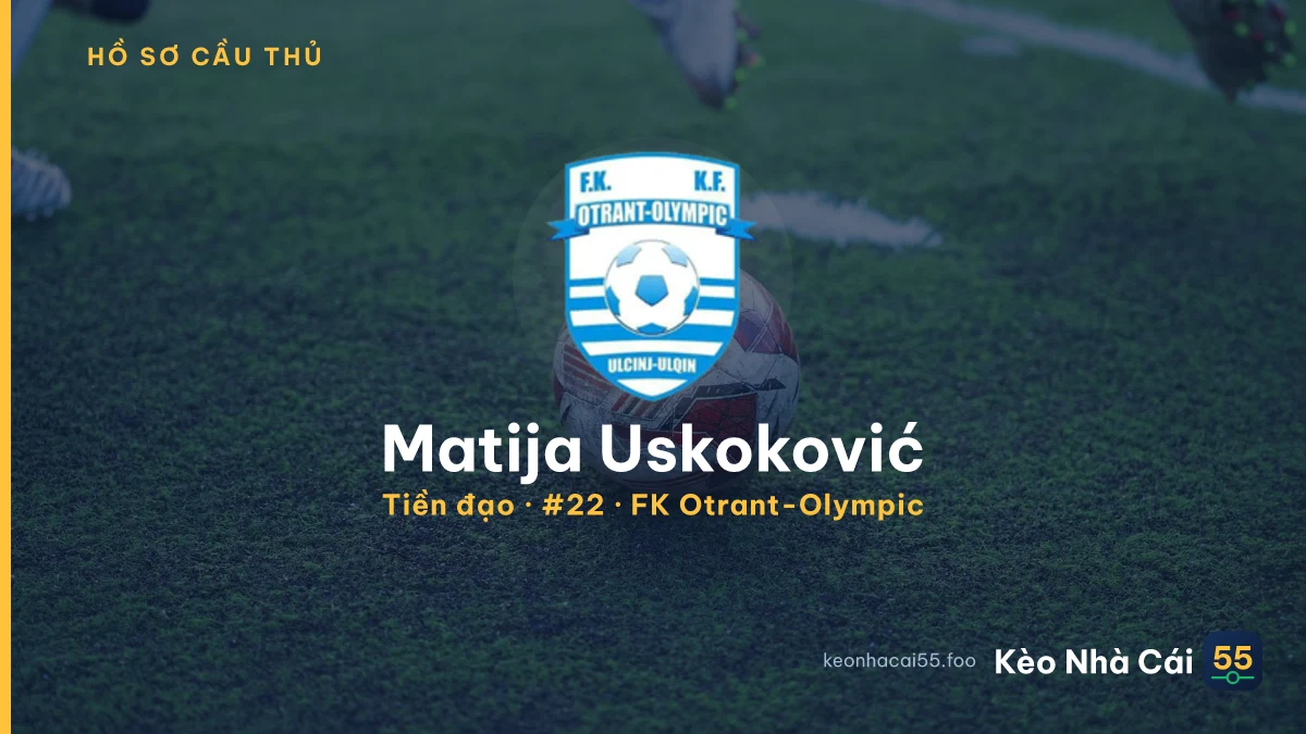 Matija Uskoković — FK Otrant-Olympic