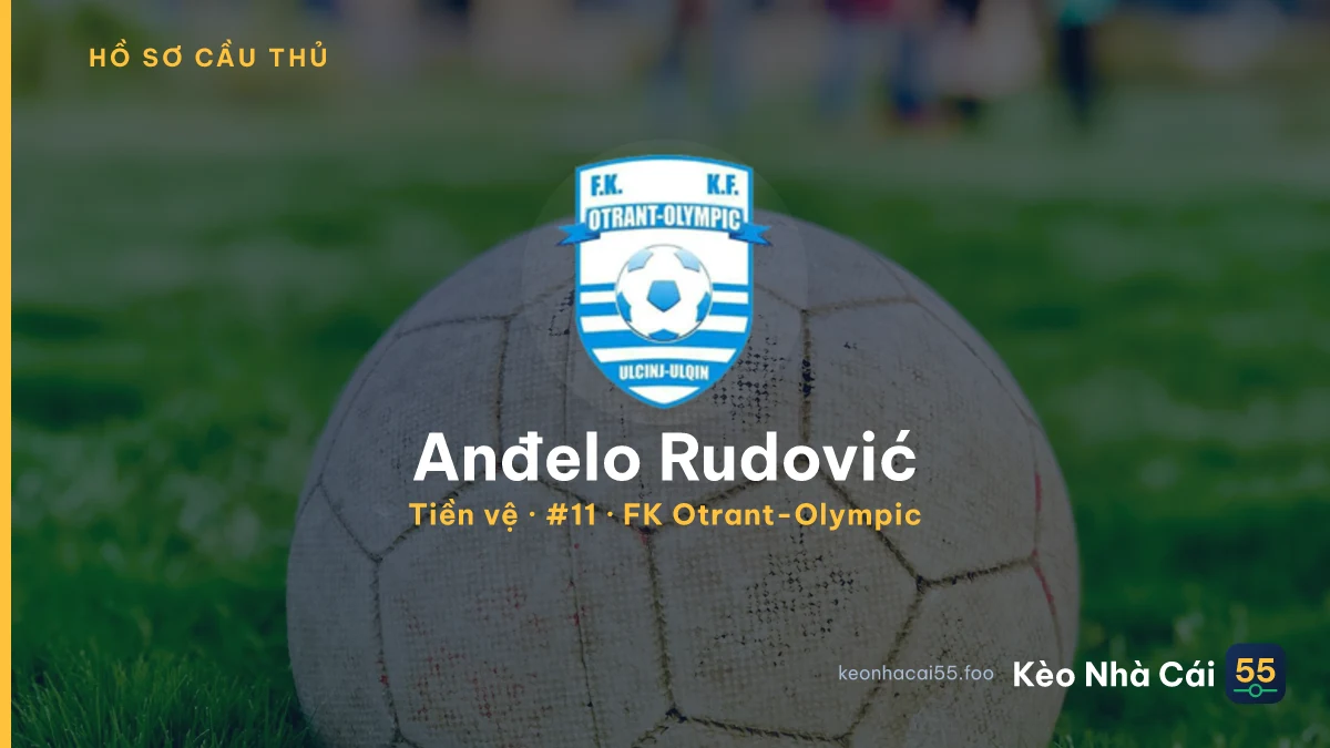 Anđelo Rudović — FK Otrant-Olympic