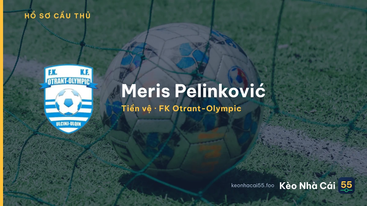 Meris Pelinković — FK Otrant-Olympic