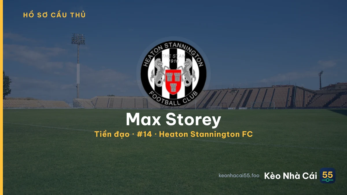 Max Storey — Heaton Stannington FC