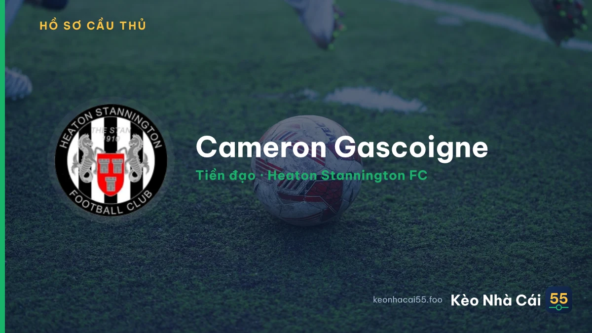 Cameron Gascoigne — Heaton Stannington FC
