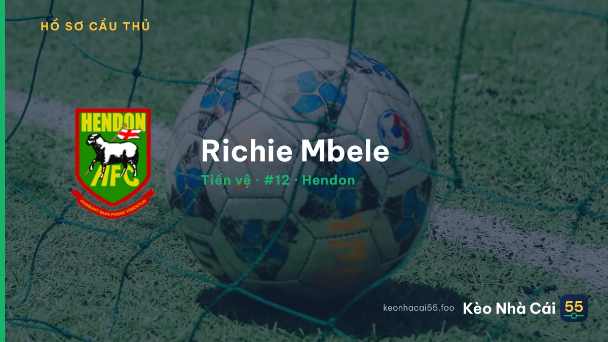 Richie Mbele — Hendon