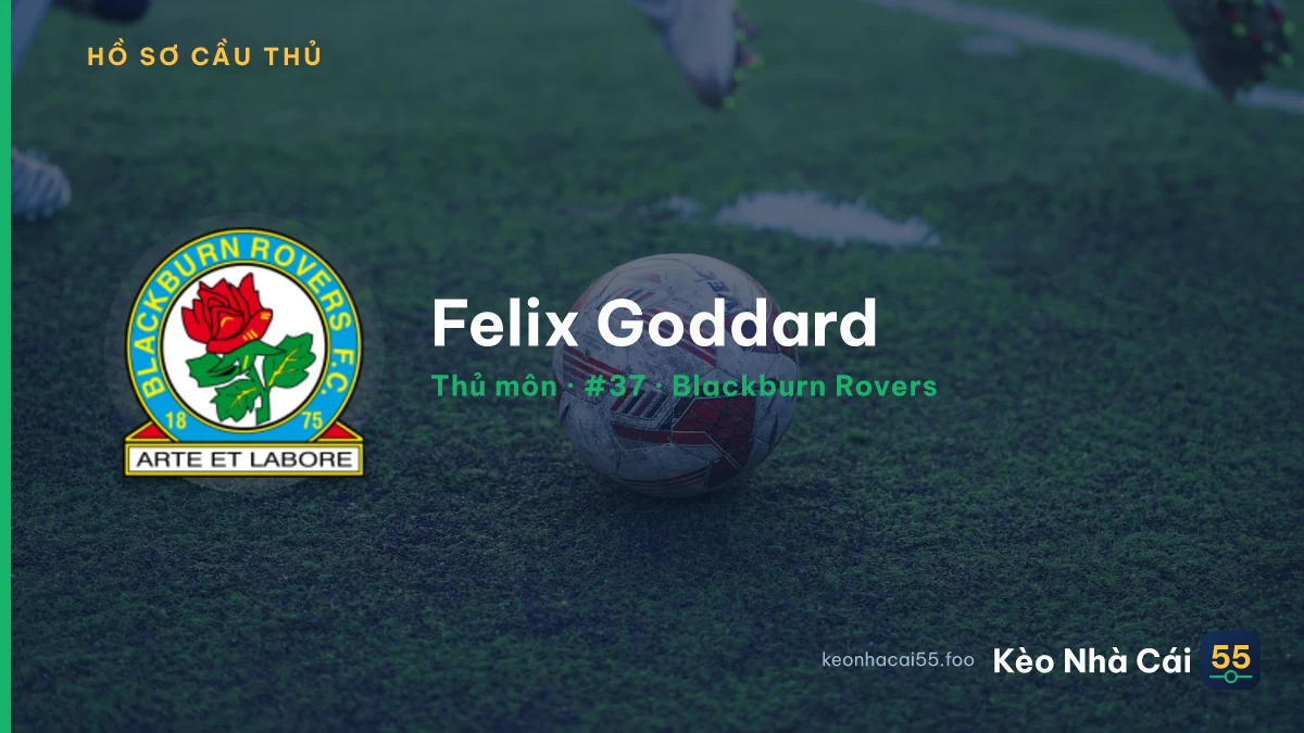Felix Goddard — Blackburn Rovers