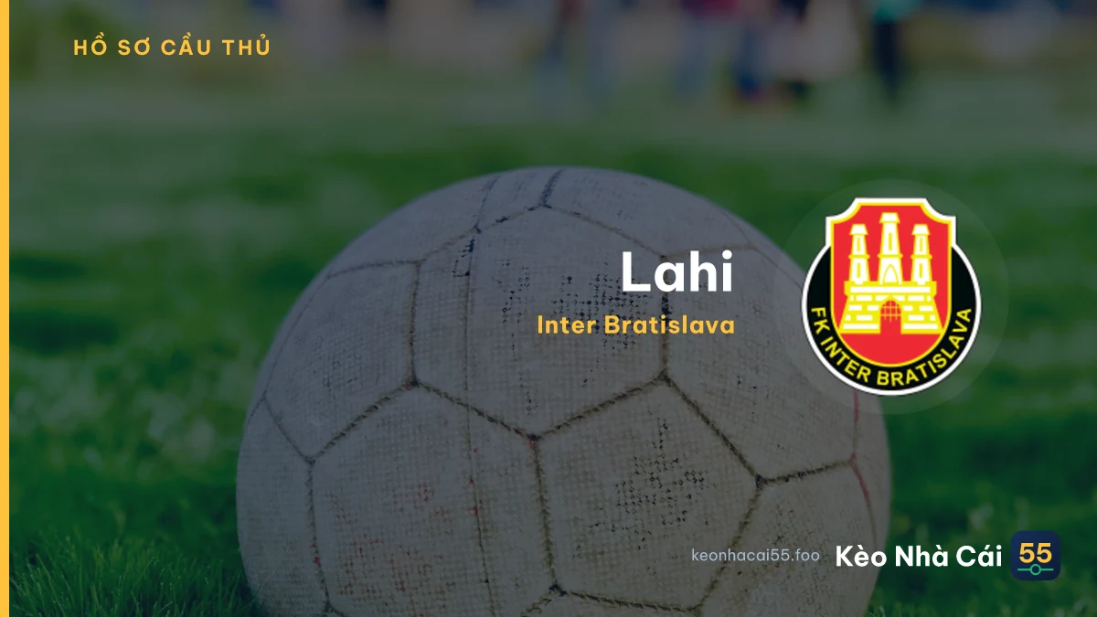 Lahi — Inter Bratislava