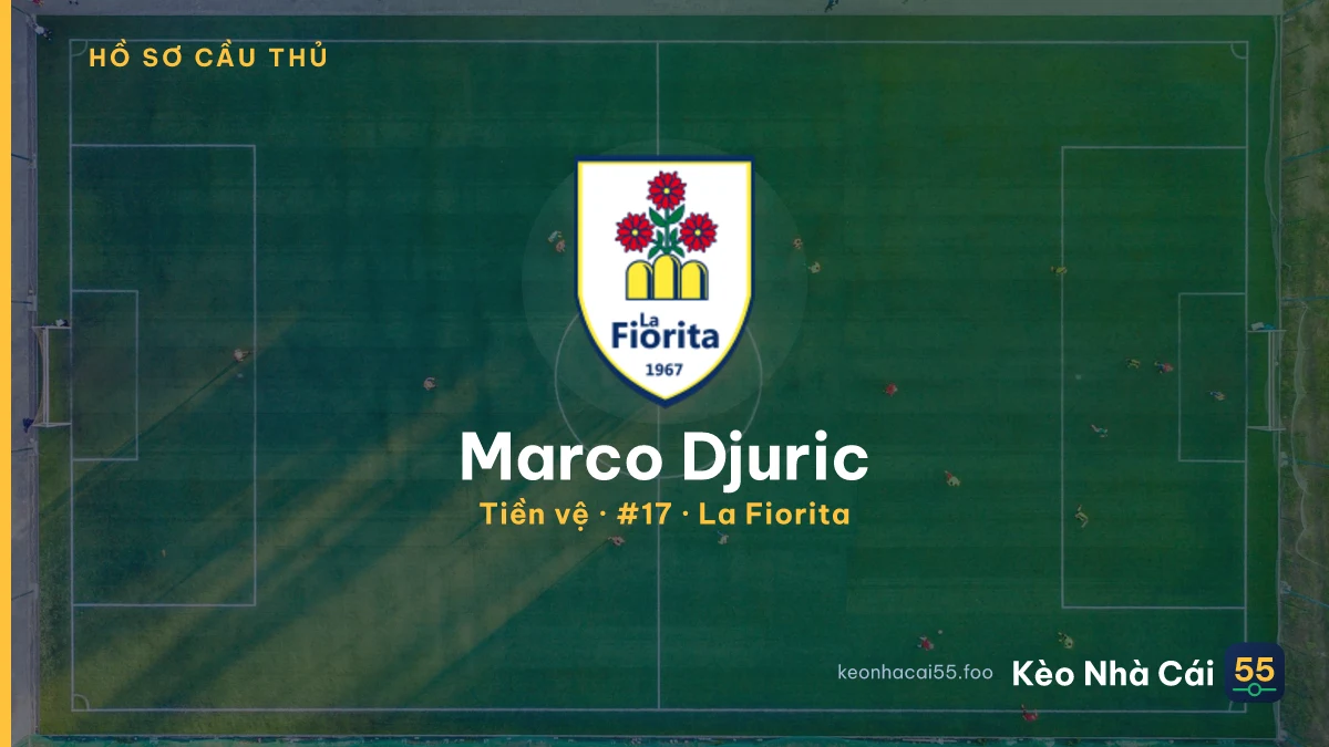 Marco Djuric — La Fiorita