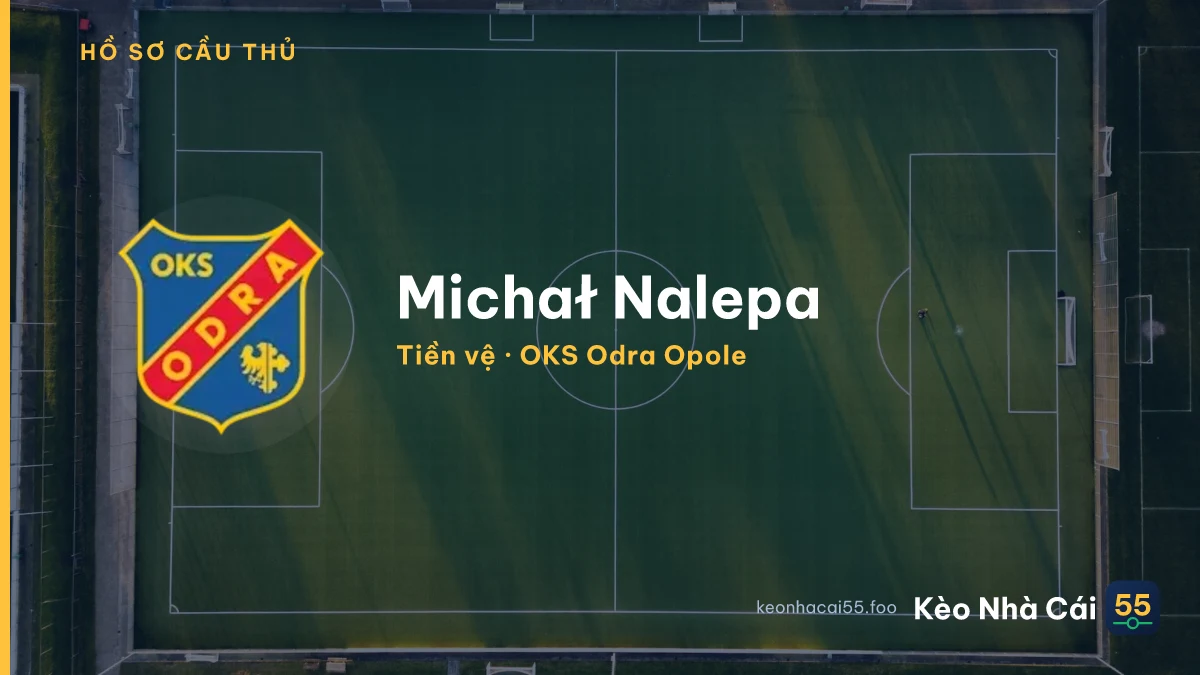 Michał Nalepa — OKS Odra Opole