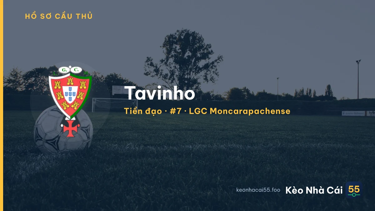 Tavinho — LGC Moncarapachense