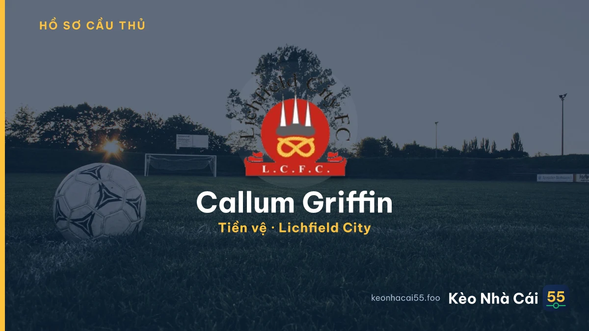 Callum Griffin — Lichfield City