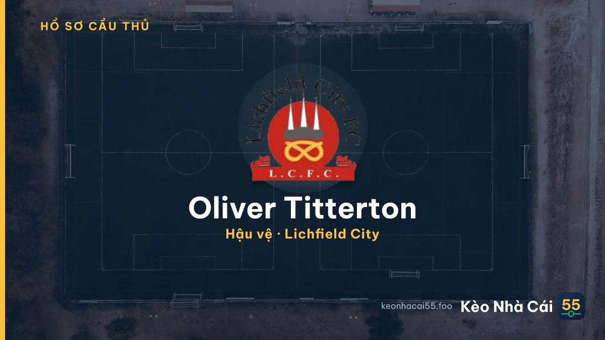Oliver Titterton — Lichfield City