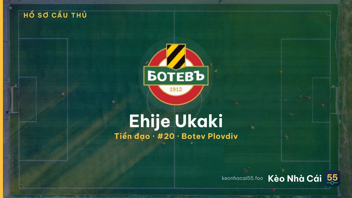 Ehije Ukaki — Botev Plovdiv