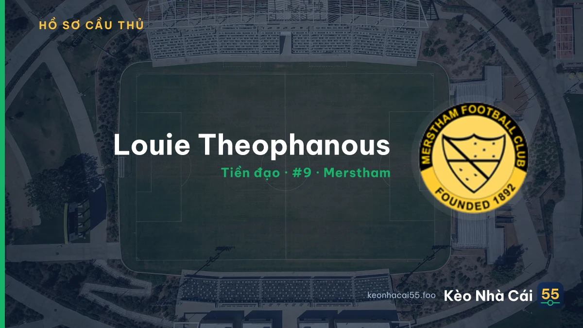Louie Theophanous — Merstham