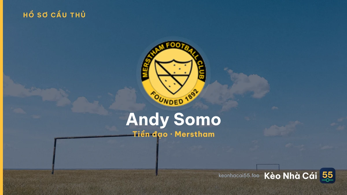 Andy Somo — Merstham