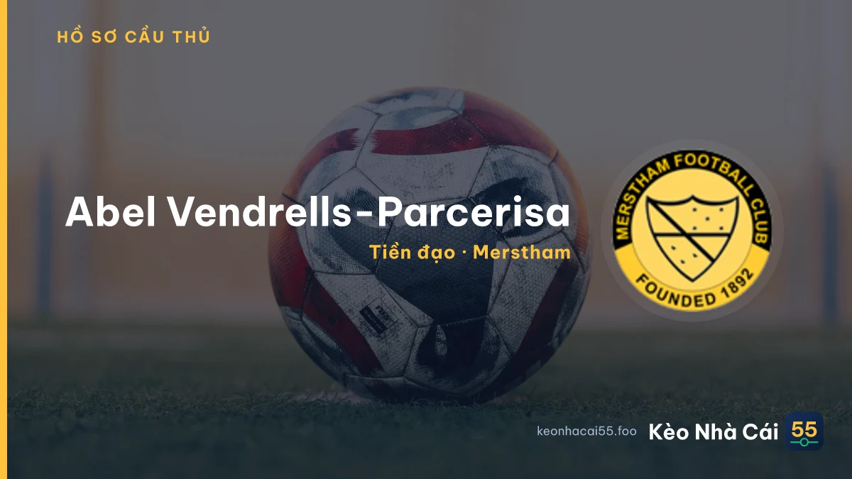 Abel Vendrells-Parcerisa — Merstham