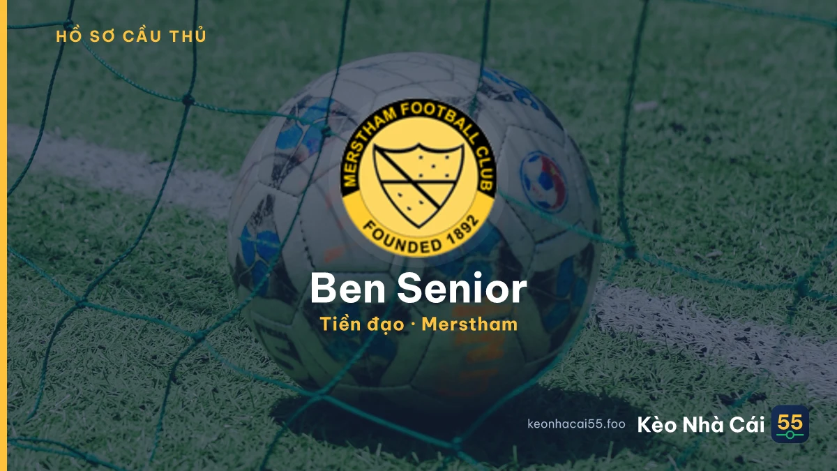 Ben Senior — Merstham