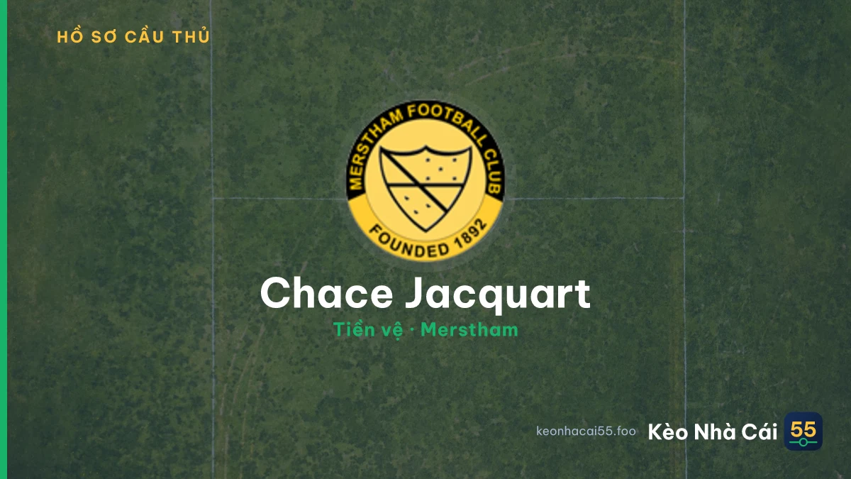 Chace Jacquart — Merstham