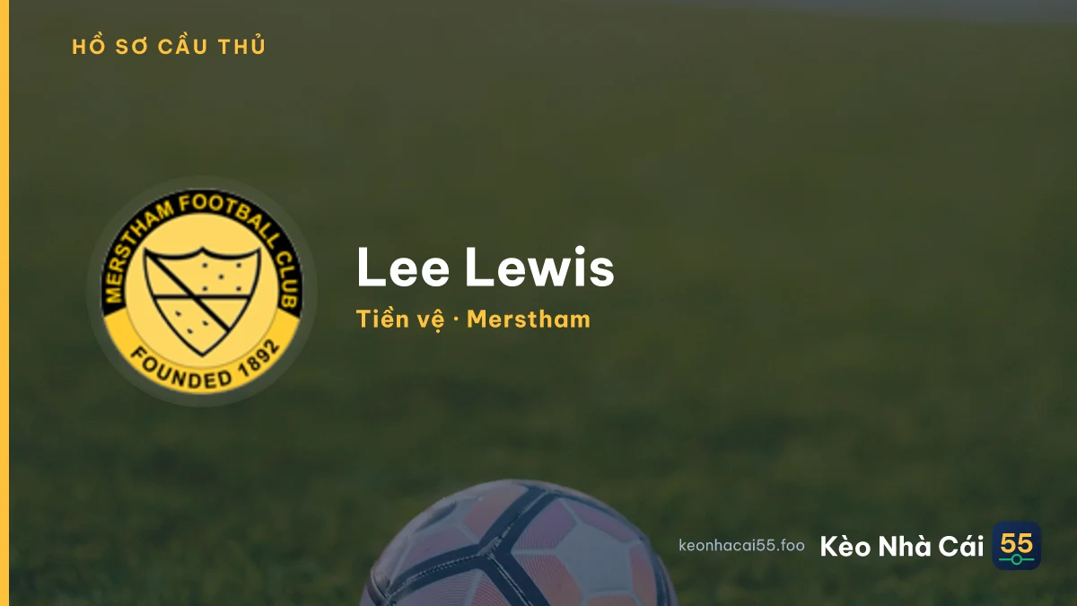 Lee Lewis — Merstham