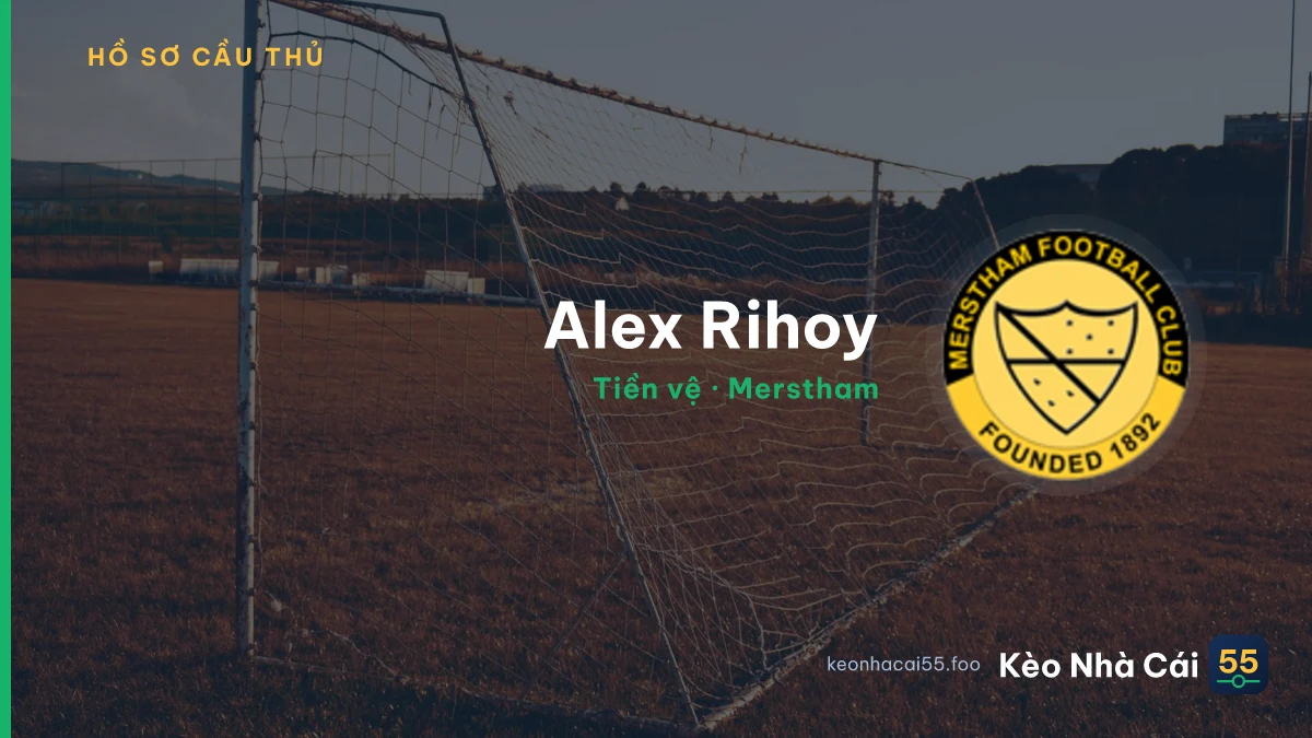 Alex Rihoy — Merstham